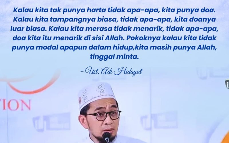 Doa, Harta Sejati di Setiap Langkah Hidup
